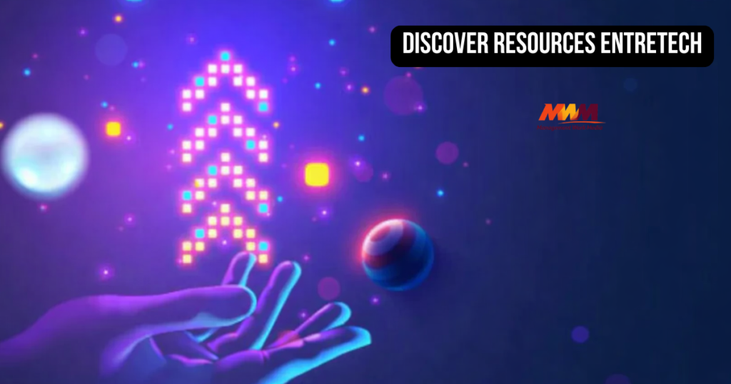 Discover Resources EntreTech